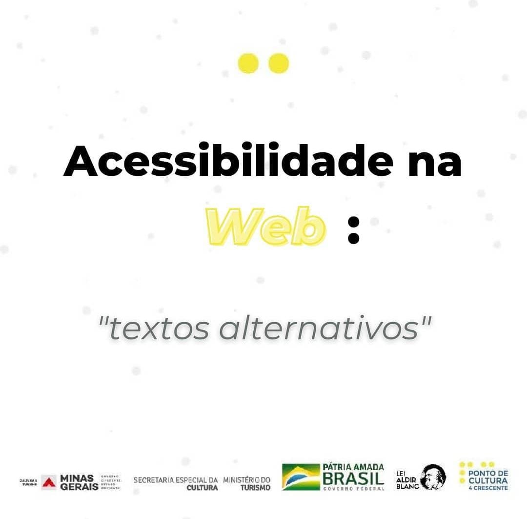 Texto Acessibilidade na Web: "textos alteranativo"